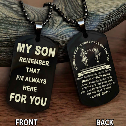 Samurai Double Sided Dog Tag My Son Remember That I'm Always Here For You - Enjoy The Ride And Never Forget Your Way Back Home