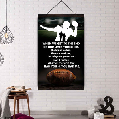 Sport Poster Canvas I Had You And You Had Me Gift For Wife Husband