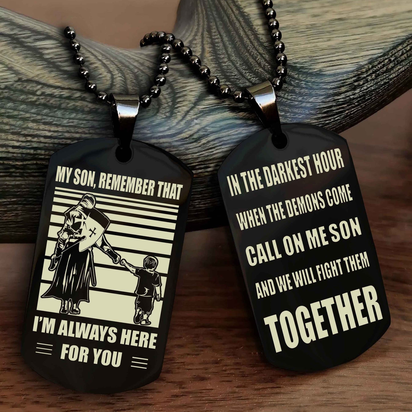 Samurai Personalized Double Sided Dog Tag My Son Remember That I Will Always Here Call On Me Son And We Will Fight Them Together