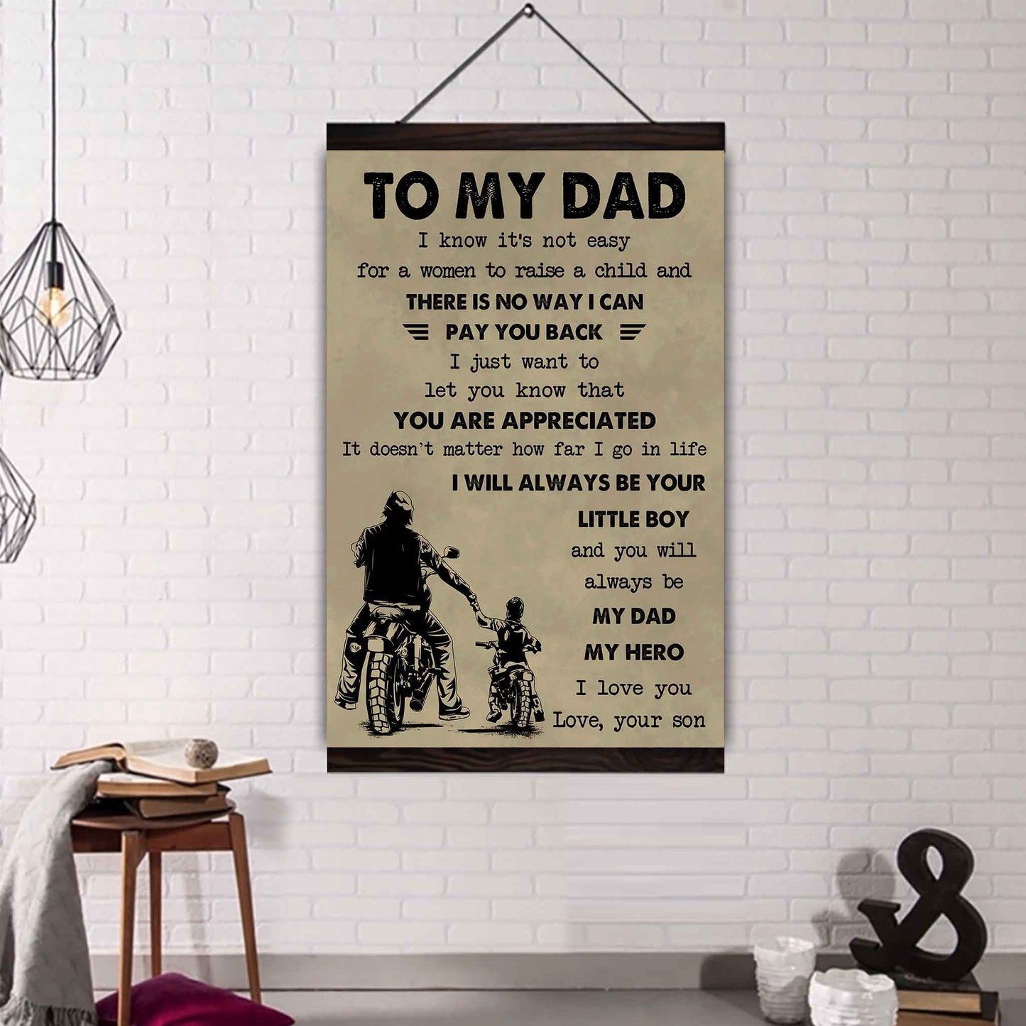 DRB Poster Canvas To My Dad I Know It's Not Easy To Raise A Child I Will Always Be Your Little Boy
