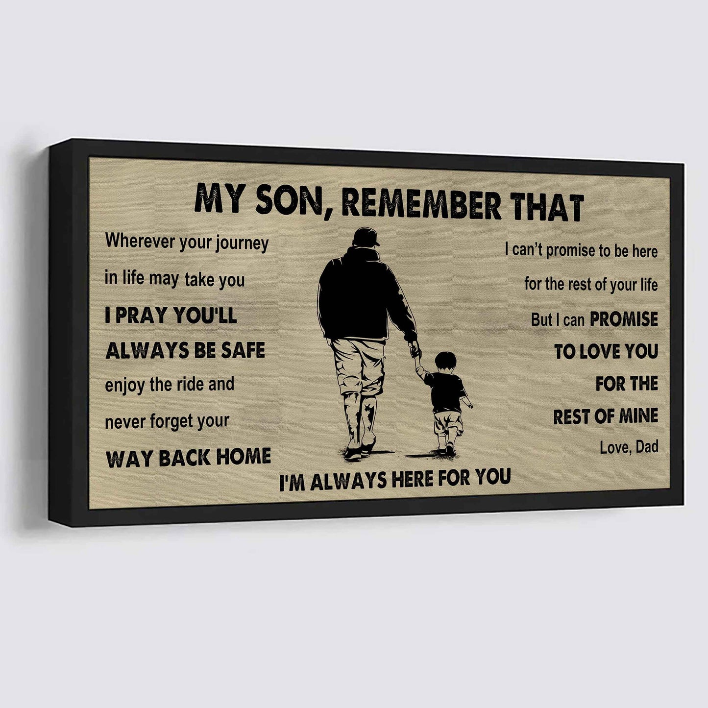 Soldier To My Daughter Remember That Never Forget Your Way Back Home I'm Always Here For You