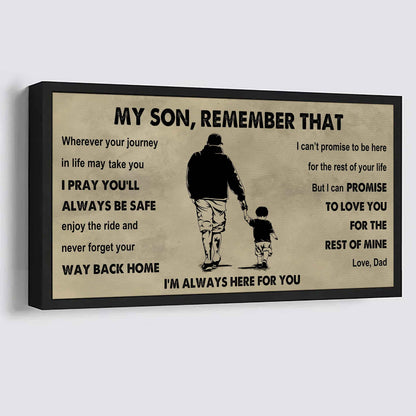 Soldier To My Daughter Remember That Never Forget Your Way Back Home I'm Always Here For You