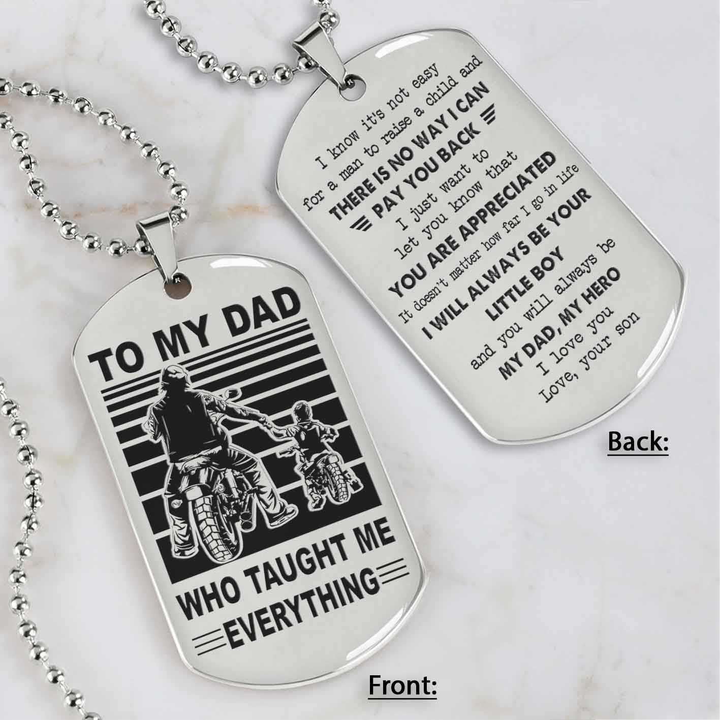 Customized Family Double Side Dog Tag To My Dad Who Taughte Me Everything I Know It's Not Easy - I Will Always Be Your Little Boy Gift From Son To Dad Father's Day Gift