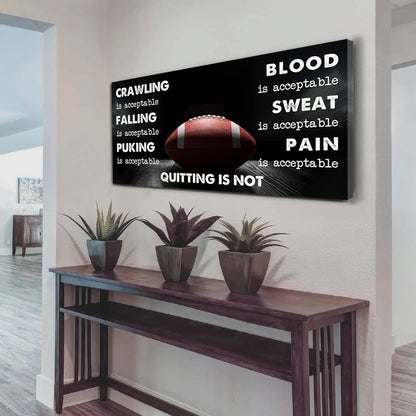 American Football Poster Canvas Quiting Is Not