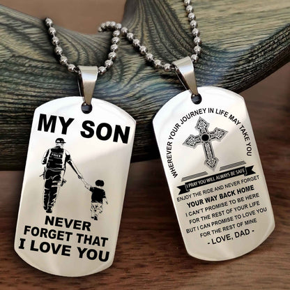 Samurai Cross Double Sided Dog Tag To My Son Never Forget That I Love You - Gift For Son Never Forget Your Way Back Home