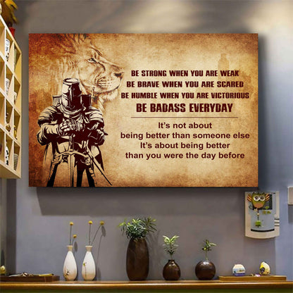New Version Warrior Poster Canvas Be Strong When You Are Weak Be Badass Everyday From Dad To Son Gift For Your Son Motivational Quotes