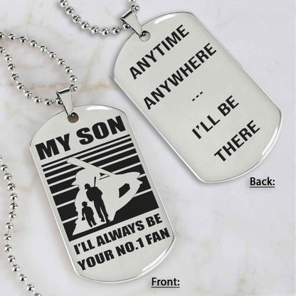 Sport Personalized Double Sided Dog Tag I Will Always Be Your No 1 Fan - Any Time Any Where I Will Be There Gift From Dad To Son