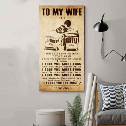 Samurai Poster Canvas To My Wife When I Say I Love You More - I Love You The Most Gift For Your Wife