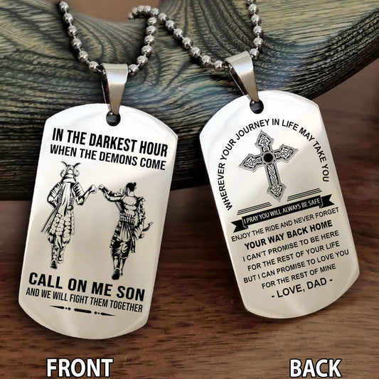 Samurai Double Sided Cross Dog Tag Call On Me Son - Gift For Son From Dad Your Way Back Home