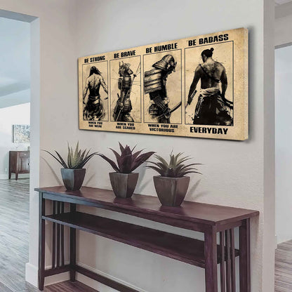 Samurai Poster Canvas-Be strong be braver
