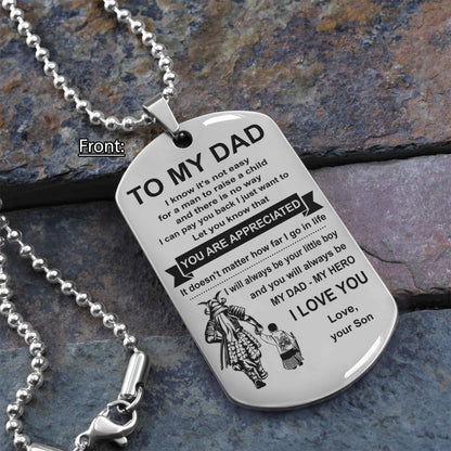 Biker One Side Dog Tag To My Dad I Know It's Not Easy - You Are My Hero Gift From Son To Dad Father's Day Gift