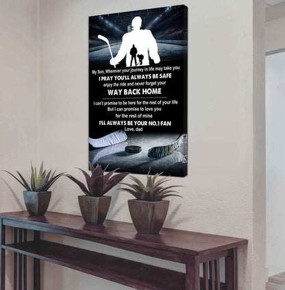 Sport Poster Canvas Dad To Son - Never Forget Your Way Back Home I Will Always Your No 1 Fan