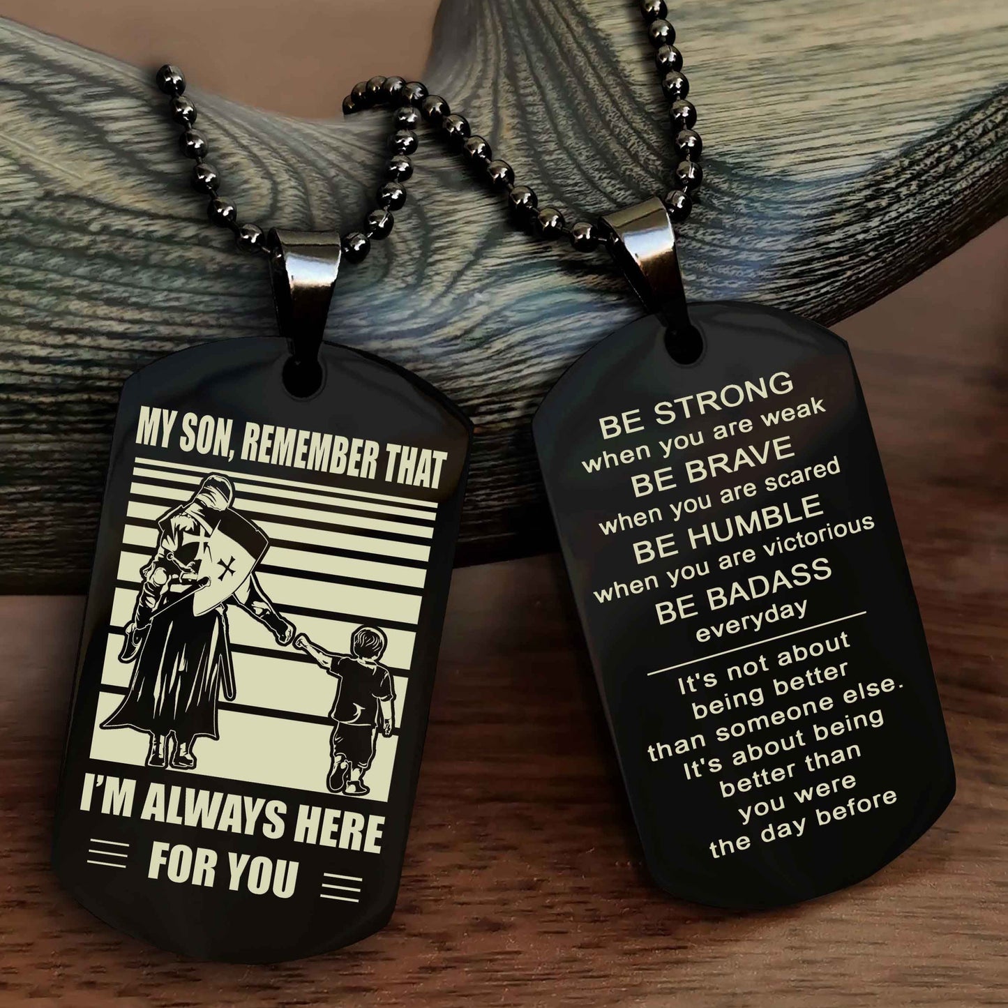Biker Personalized Double Sided Dog Tag My Son  Remember That I Will Always Here Be Strong When You Are Weak Be Badass Everyday