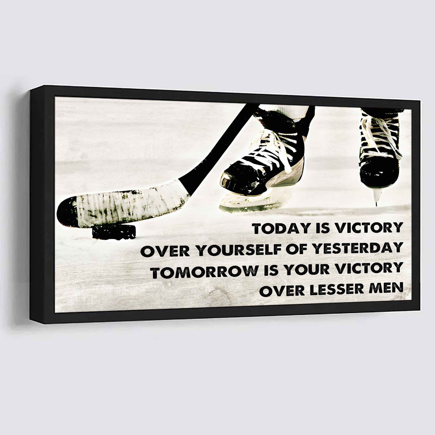 Soccer Poster Canvas - Today Is Victory Over Yourself Over Yourself Of Yesterday Tomorrow Is Your Victory Over Lesser Men