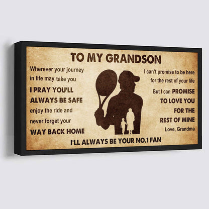 Personalized Sport Poster Canvas I'll Be Your No 1 Fan Grandma To Grandson - Never Forget Your Way Back Home