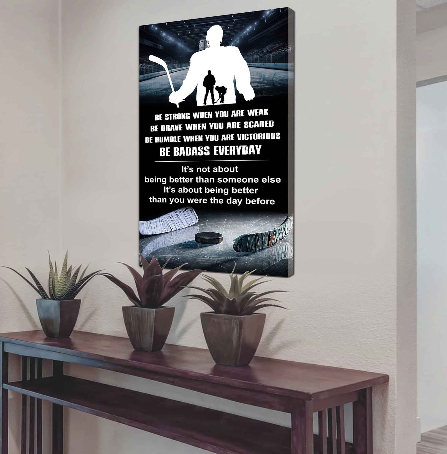 Poster Canvas To My Son Be strong When You Weak Be Brave When You Scared Be Badass Everyday Gift From Dad