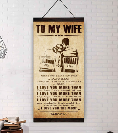 Samurai Poster Canvas To My Wife When I Say I Love You More - I Love You The Most Gift For Your Wife