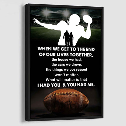 Sport Poster Canvas I Had You And You Had Me Gift For Wife Husband