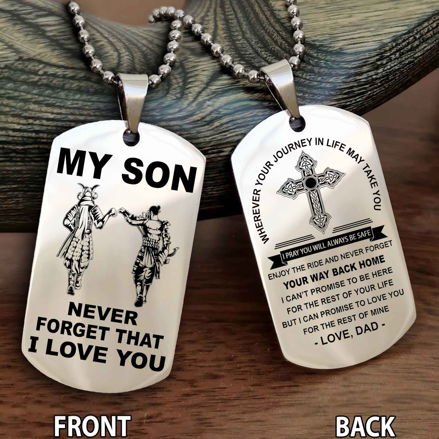 Samurai Cross Double Sided Dog Tag To My Son Never Forget That I Love You - Gift For Son Never Forget Your Way Back Home