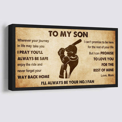 Personalized Sport Poster Canvas I'll Be Your No 1 Fan Mom To Son - Never Forget Your Way Back Home