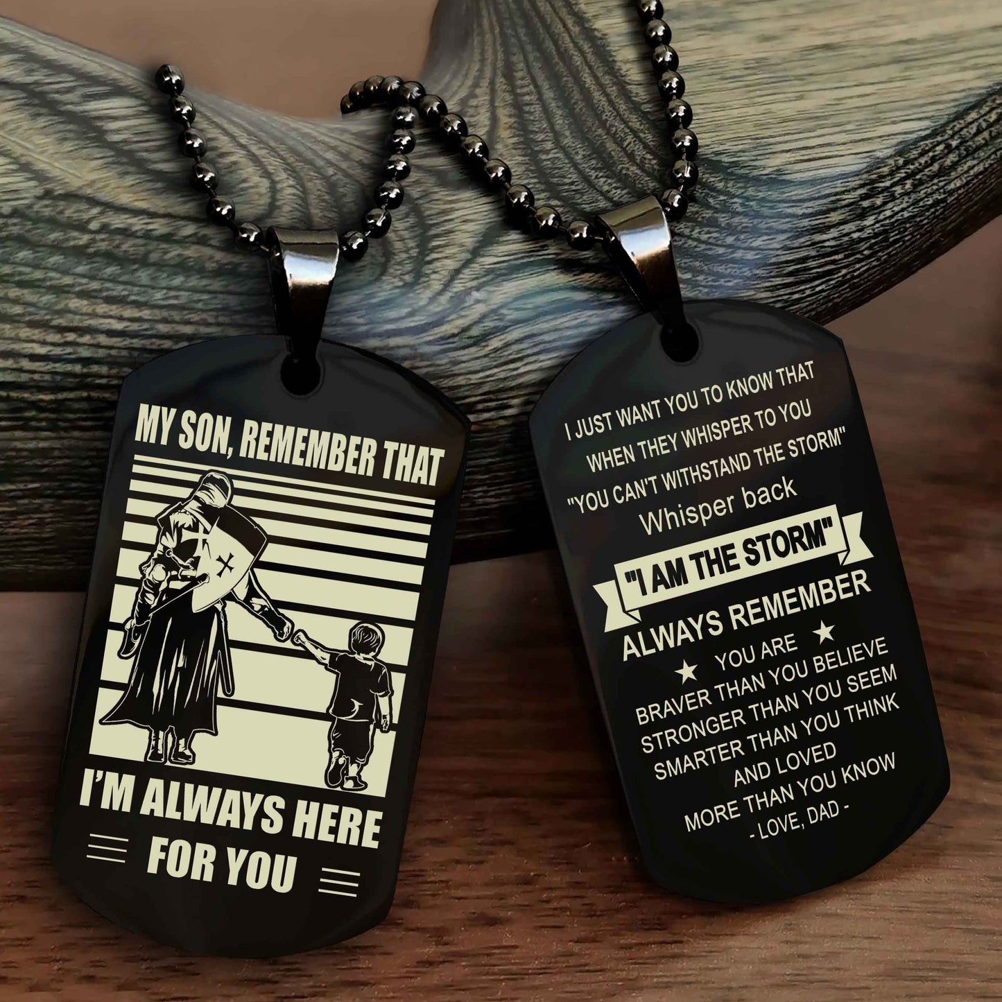 Samurai Personalized Double Sided Dog Tag My Son Remember That I Will Always Here Whisper Back I Am The Storm