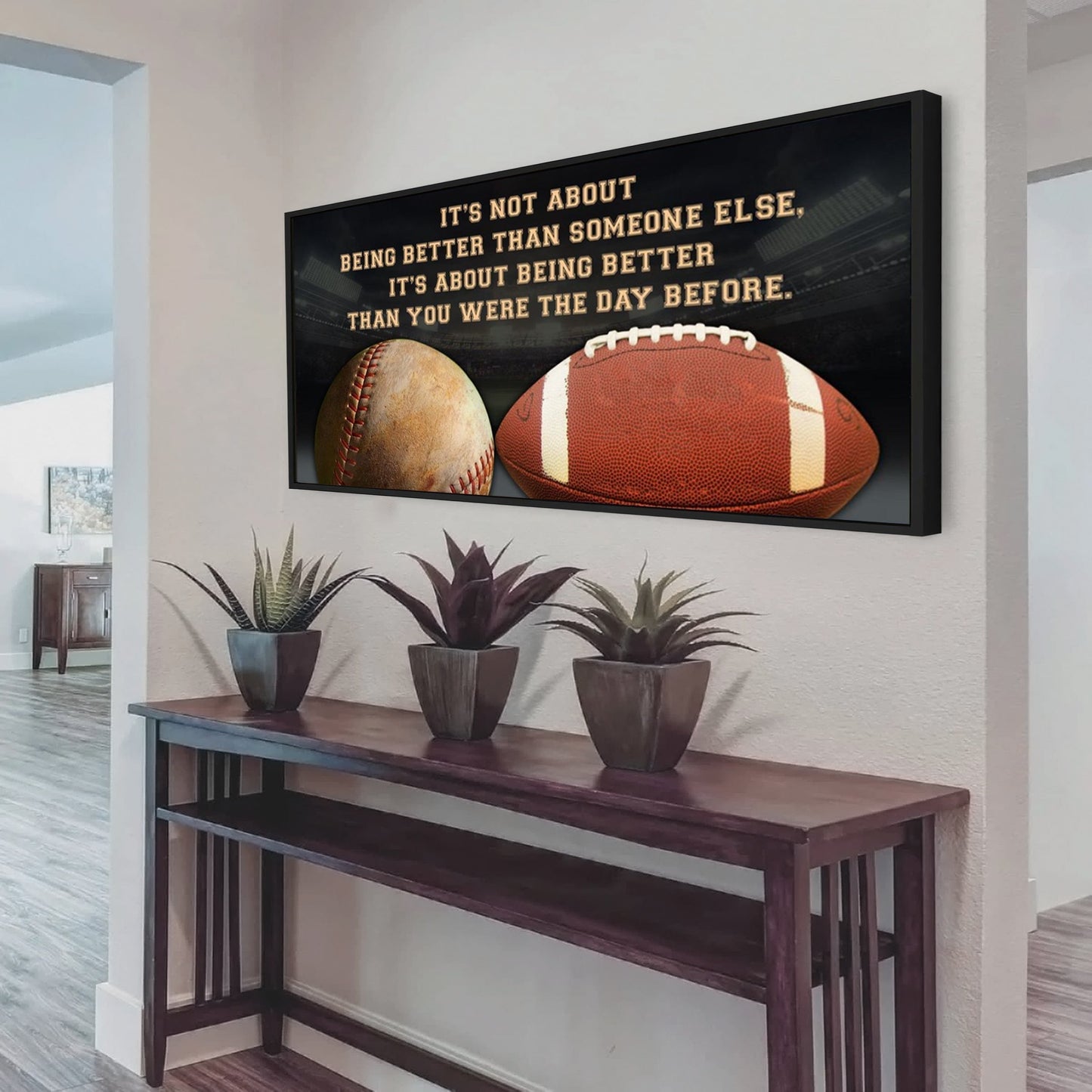 American football It is not About Being Better Than Someone Else It is about being better than you were the day before