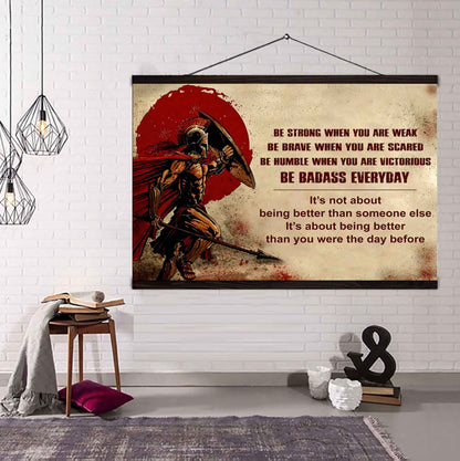 Samurai Poster Canvas Be Strong When You Are Weak Be Badass Everyday - Motivational Quotes