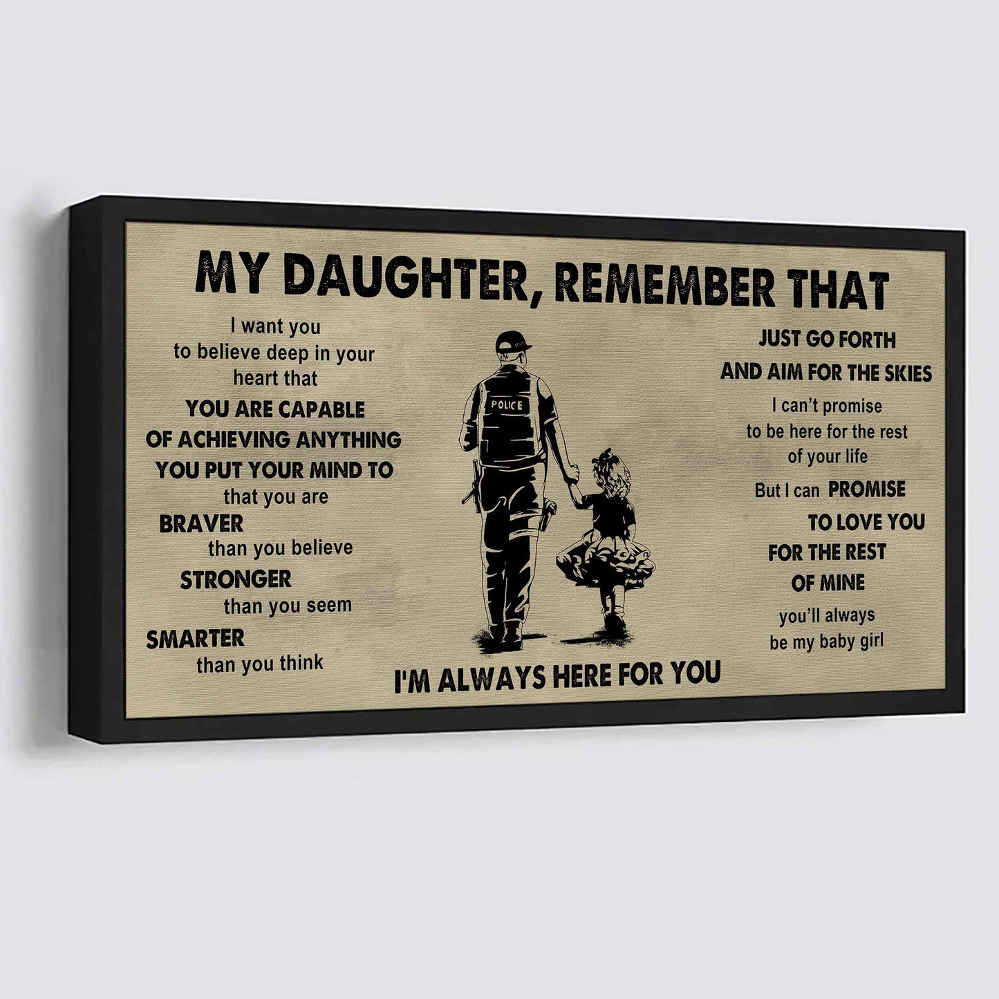 Soldier To My Daughter Remember That Just Go Forth And Aim For The Skies I'm Always Here For You