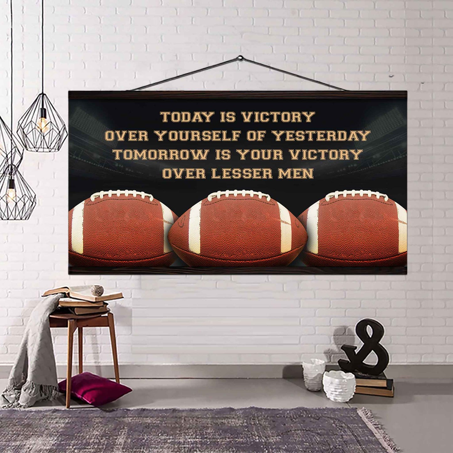 Soccer Poster Canvas - Today Is Victory Over Yourself Over Yourself Of Yesterday Tomorrow Is Your Victory Over Lesser Men