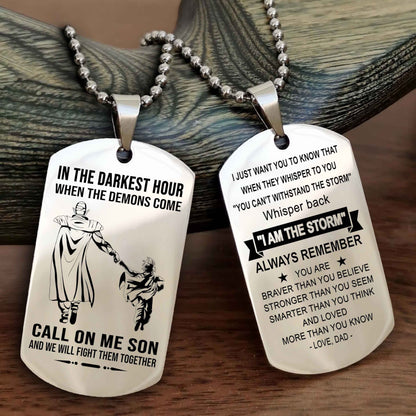 DRB Double Sided Dog Tag Call On Me Son - Gift For Son From Dad Whisper Back I'm The Storm