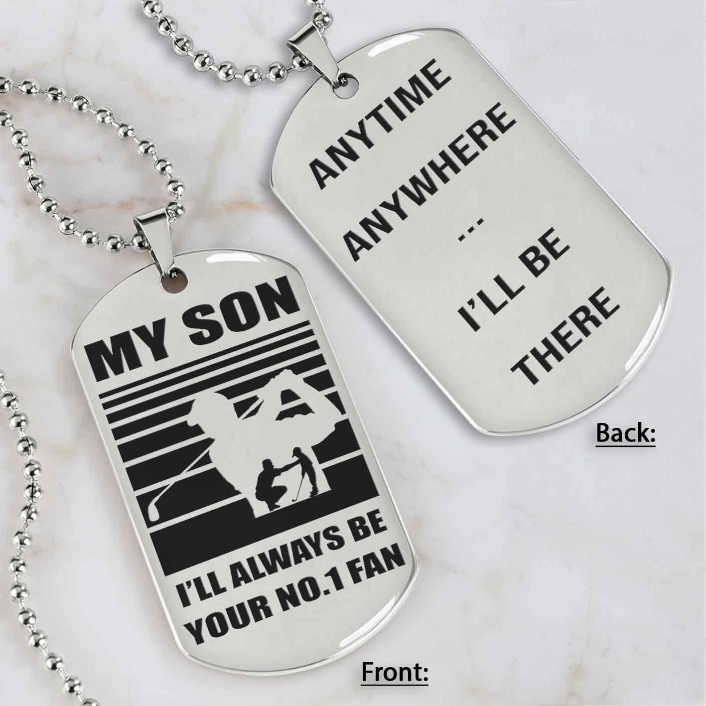 Sport Personalized Double Sided Dog Tag I Will Always Be Your No 1 Fan - Any Time Any Where I Will Be There Gift From Dad To Son
