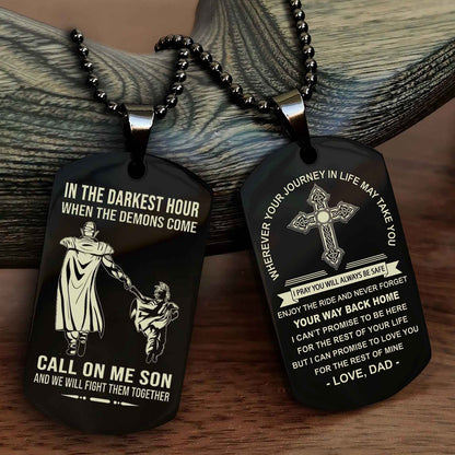 Samurai Double Sided Cross Dog Tag Call On Me Son - Gift For Son From Dad Your Way Back Home