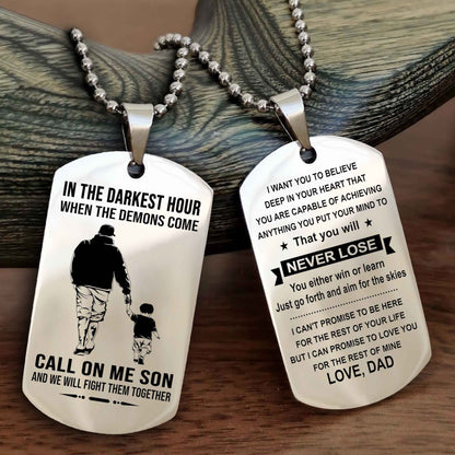 DRB Double Sided Dog Tag Call On Me Son - Gift For Son From Dad You Will Never Lose You Either Win Or Learn