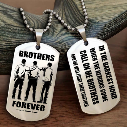 Knight templar Engraved Double Sided Dog Tag Call On Me Brother NAG Brothers Forever We Will Fight Them Together