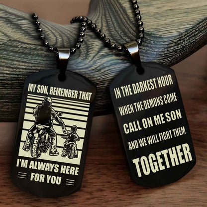 Samurai Personalized Double Sided Dog Tag My Son Remember That I Will Always Here Call On Me Son And We Will Fight Them Together