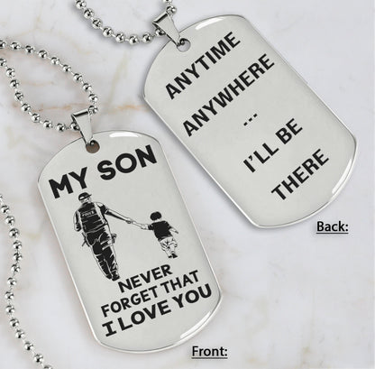 DRB Personalized Double Sided Dog Tag To My Son Never Forget That I Love You - Anytime Anywhere I Will Be There