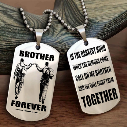DRB Personalized Double Sided Dog Tag For My Brother - Call On Me Brother And We Will Fight Them Together Gift For Your Friend