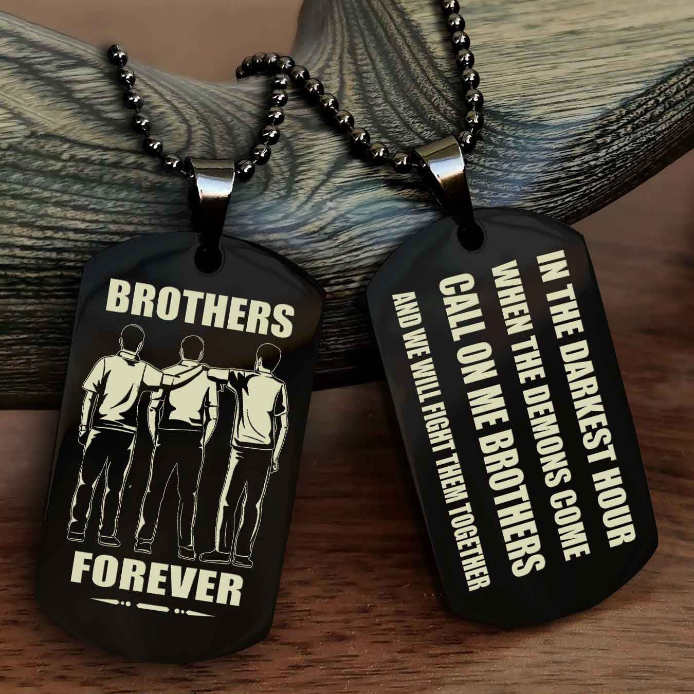 Samurai Engraved Double Sided Dog Tag Call On Me Brother NAG Brothers Forever We Will Fight Them Together