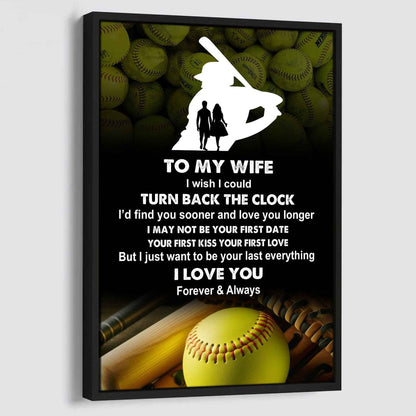 Sport Poster Canvas To My Wife I Wish I Could Turn Back The Clock I Would Find You Sooner and Love You Longer Gift For Your Wife