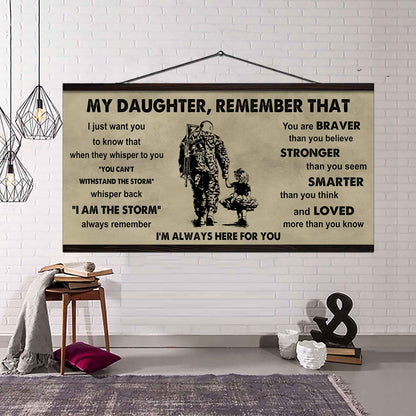 Soldier To My Daughter Remember That When They Whisper To You Whisper Back I'm The Storm I'm Always Here For You