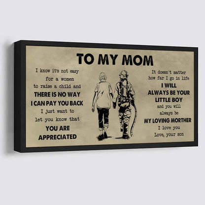 Family Poster Canvas To My Mom I Know It's Not Easy To Raise - I Will Always Be Your Little Boy