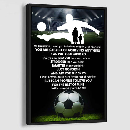 Soccer Poster Canvas Grandma To Grandson - That You Are Braver Than You Believe You Are Capable Of I Will Always Your No 1 Fan