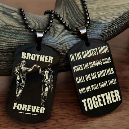 Soldier-Brother Personalized Double Sided Dog Tag For My Brother - Call On Me Brother And We Will Fight Them Together Gift For Your Friend