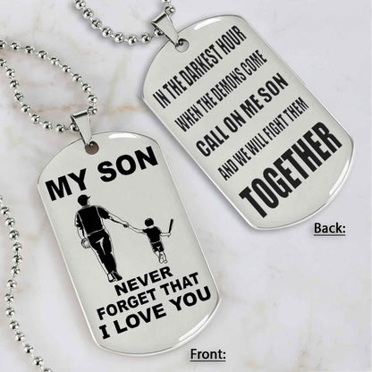 DRB Personalized Double Sided Dog Tag To My Son Never Forget That I Love You - Call On Me Son