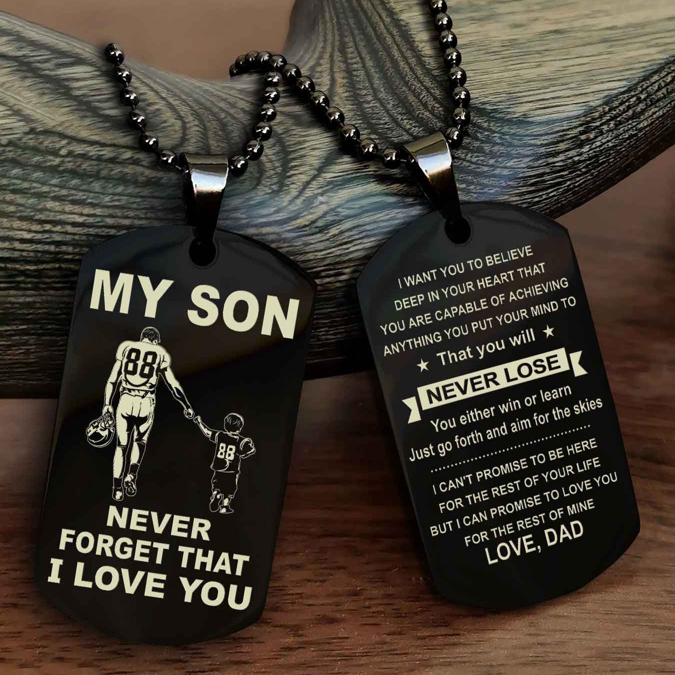 DRB Double Sided Dog Tag To My Son Never Forget That I Love You New Version - That You Will Never Lose You Either Win Or Learn