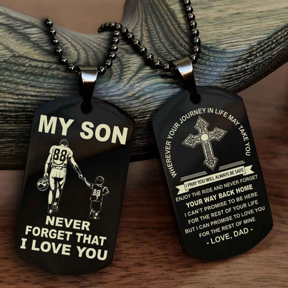 DRB Cross Double Sided Dog Tag To My Son Never Forget That I Love You - Gift For Son Never Forget Your Way Back Home