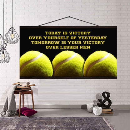 Soccer Poster Canvas - Today Is Victory Over Yourself Over Yourself Of Yesterday Tomorrow Is Your Victory Over Lesser Men