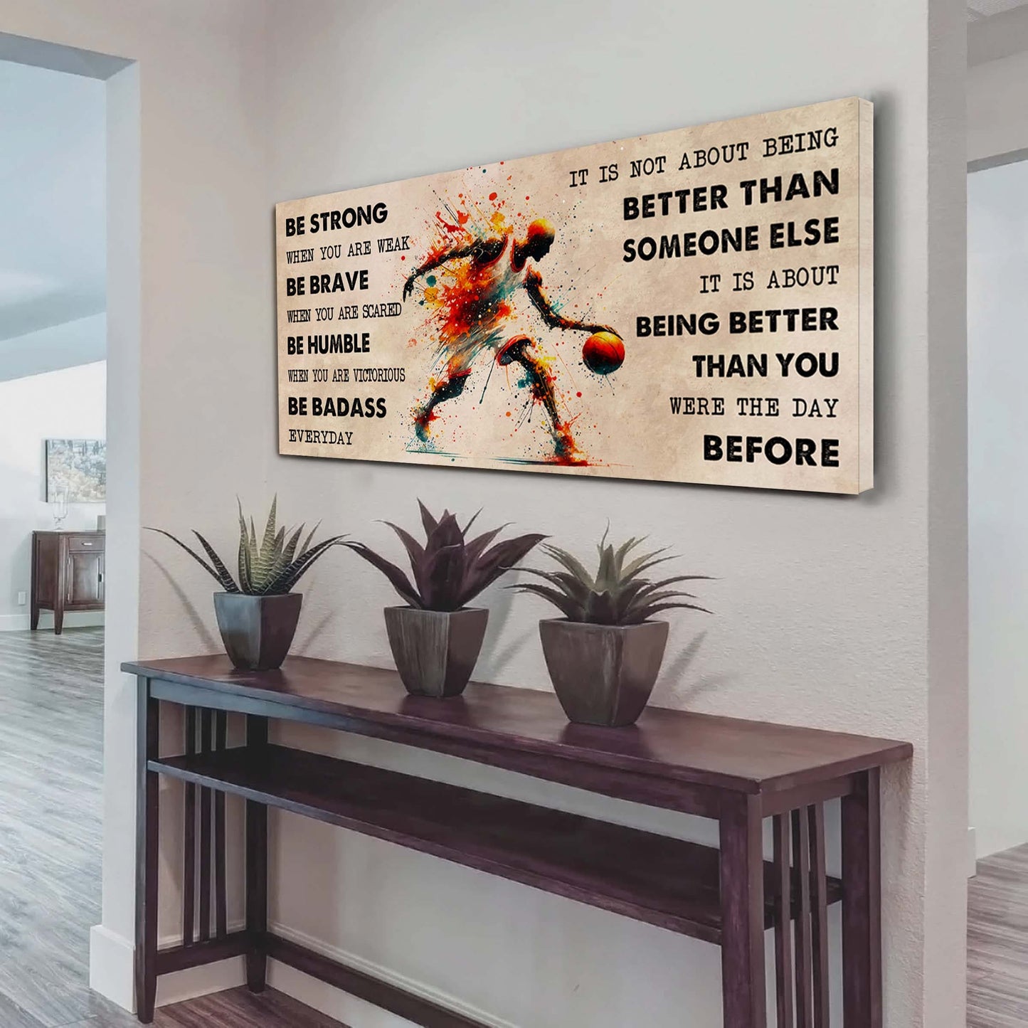 Water Color American Football Poster Canvas It Is Not About Being Better Than Someone Else - Be Strong When You Are Weak Be Badass Everyday