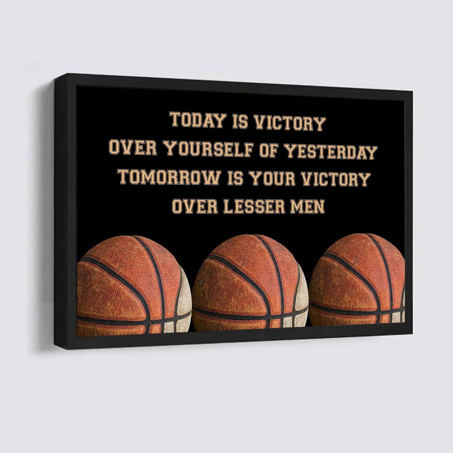 Basketball Poster Canvas Today Is Victory Over Your Self Best Gift With Motivation Quotes
