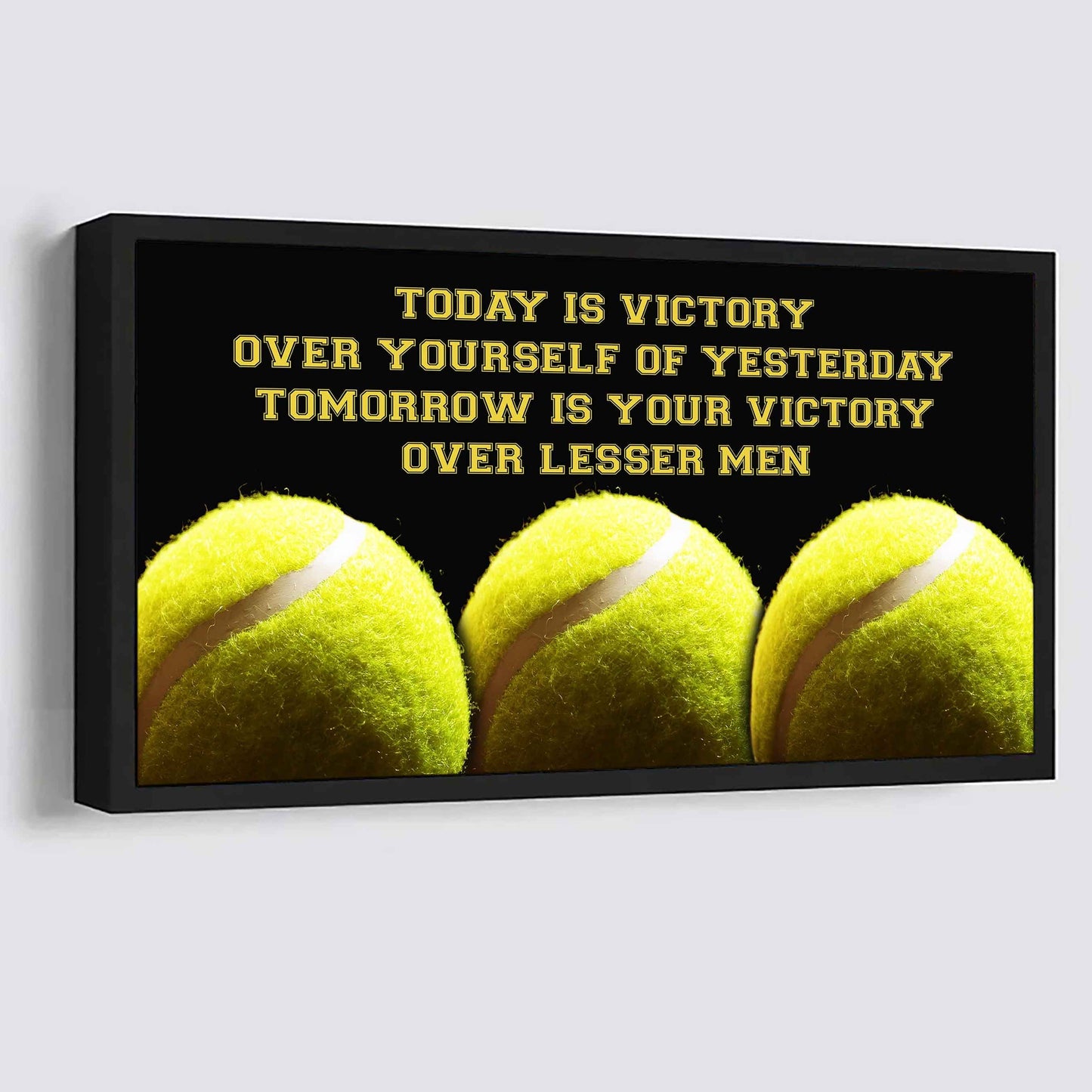 Basketball Poster Canvas - Today Is Victory Over Yourself Over Yourself Of Yesterday Tomorrow Is Your Victory Over Lesser Men